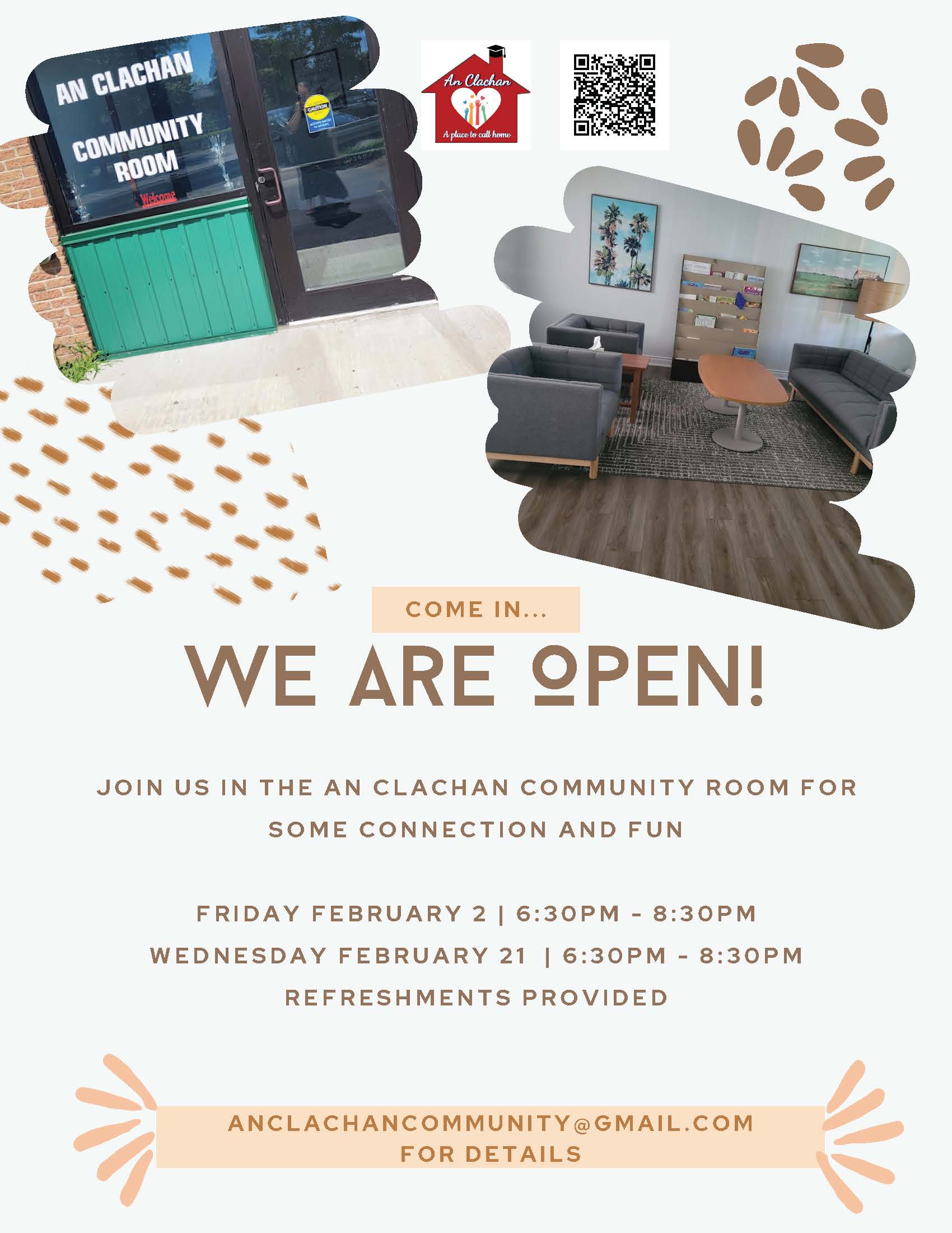 Come in..we are open! Join us in the An Clachan Community Room for some connection and fun. Friday February 2nd from 6:30PM - 8:30PM. Wednesday February 21st from 6:30PM - 8:30PM. Refreshments provided. Anclachancommunity@gmail.com for details.